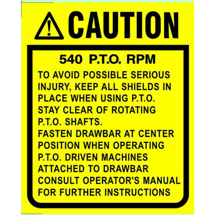 CAUTION PTO RPM STICKER 62 X 75 TAFE FLAT MUD GUARD STY 27601